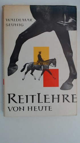 Reitlehre von heute - von, heute,