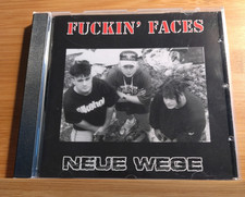 Fuckin' Faces – Neue Wege -