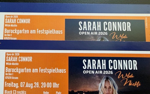 Sarah connor zwei tickets - *,