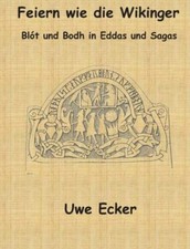 Feiern wie die Wikinger: Bl?t