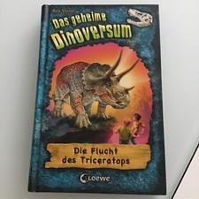 Das geheime Dinoversum 02. Die Flucht des Triceratops von Rex Stone (2009,...