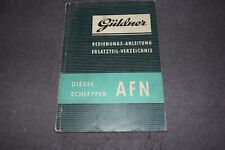 Betriebsanleitung/Ersatzteilliste Güldner Diesel-Schlepper Typ AFN