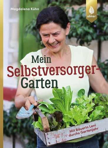 Mein selbstversorger garten - mein, selbstversorger-garten