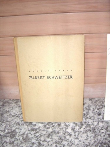 Albert schweitzer von rudolf - albert, schweitzer,