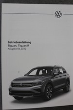 VW Tiguan, Tiguan R  Bedienungsanleitung "Juni 2022"  Betriebsanleitung