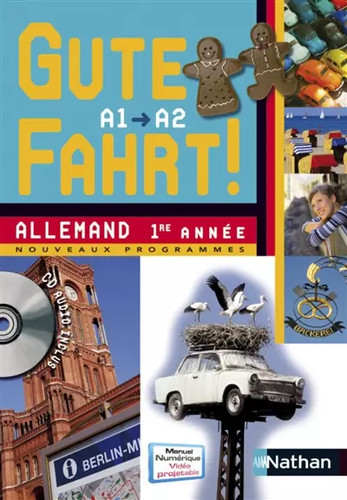 Gute fahrt 1re année - gute, fahrt!