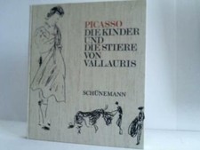Picasso. Die Kinder und die Stiere von Vallauris