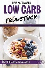 Low Carb Frühstück: Über