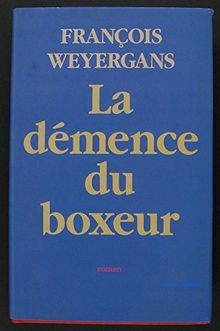 Démence boxeur von - démence, du