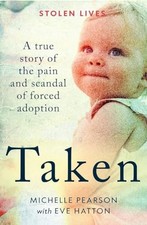 Taken: A True Story of the