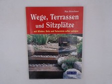 Wege, Terrassen und Sitzplätze. ... mit Klinker, Holz und Naturstein selbst anle