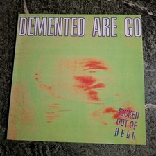 DEMENTED ARE GO - KICKED OUT