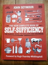 John Seymour - The New Complete Book of Self-Sufficiency: The Classic Guide for