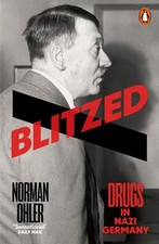 Norman Ohler / Blitzed /
