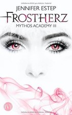 Frostherz: Mythos Academy 3 von Estep, Jennifer | Buch | Zustand sehr gut