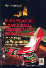 Rosenthal, Insiderwissen über