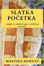 Slatka po¿etka | Vodi¿ za