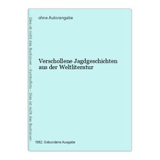 Verschollene Jagdgeschichten