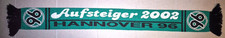 Hannover 96 Schal / AUFSTEIGER 2002 / NIE WIEDER 2.LIGA /