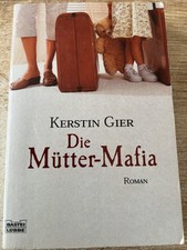 Die Mutter-Mafia  , von Kerstin Gier- ( N5 )
