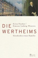 Die Wertheims: Geschichte