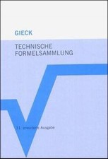 Technische Formelsammlung von Gieck, Kurt, Gieck, Reiner | Buch | Zustand gut
