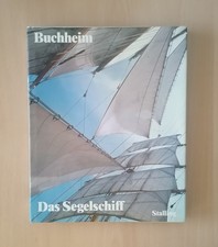 LOTHAR-GÜNTHER BUCHHEIM - Das Segelschiff (Hardcover)
