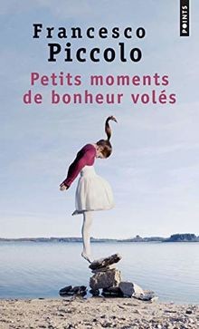 Petits moments bonheur - petits,