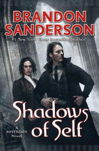 Shadows self a mistborn - of,