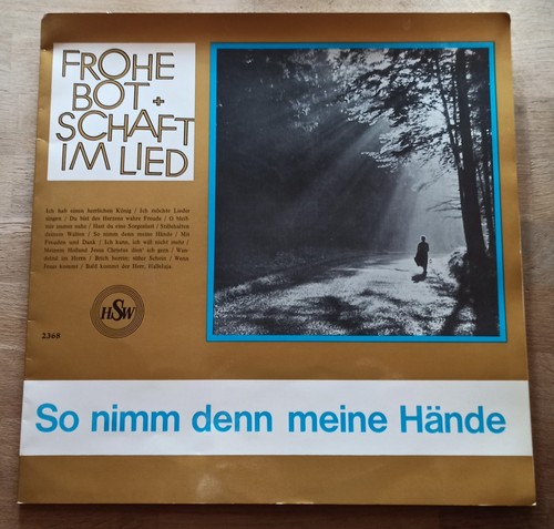Nimm denn meine hände - so,