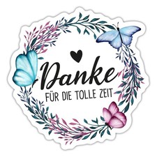 Danke Für Die Tolle Zeit Abschied Geschenk Aufkleber Sticker, max. 10 x 10 cm