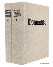 Karl Barth: Die Lehre vom Wort Gottes, beide Halbbände (Die kirchliche Dogmatik)
