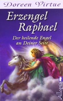 Erzengel raphael der heilende - erzengel, raphael: