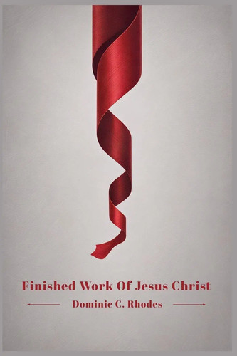 Finished work jesus christ - of,