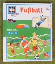 Was ist Was Junior Band  8 ,  Fussball , Tessloff Verlag , HC , 2012