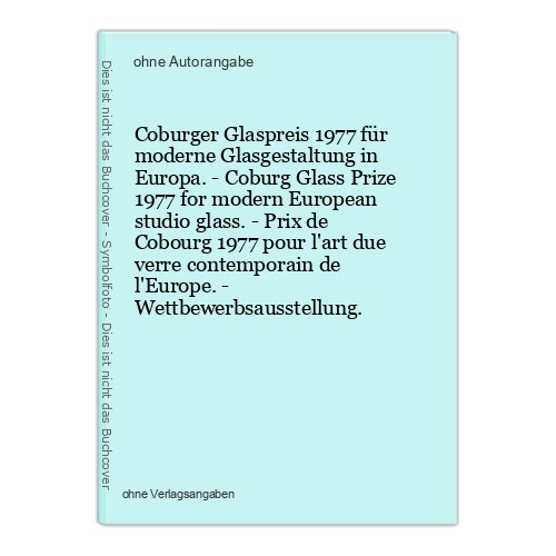 Coburger glaspreis 1977 für - coburger,