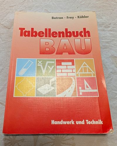 Tabellenbuch bau batran - tabellenbuch,