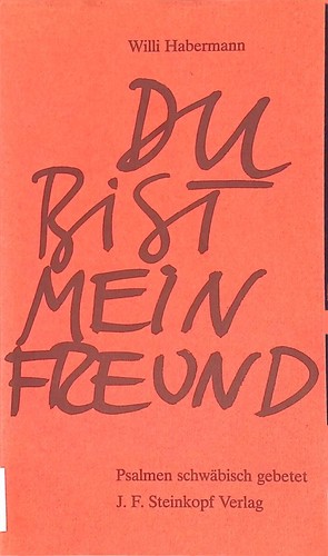 Bist mein freund psalmen - du,