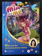 Mia and me Band 10: Mia und die verwunschene Höhle