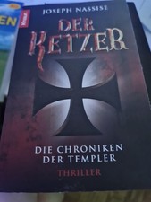 Der Ketzer - Die Chroniken der Tempelritter : Buch Joseph Nassise Taschenbuch C