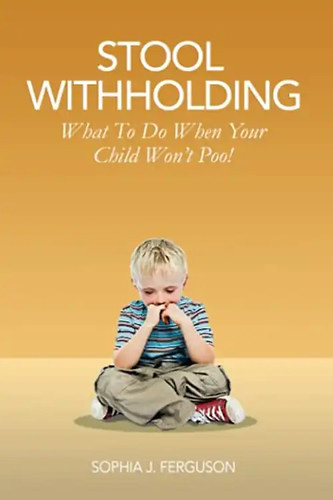 Stool withholding what - what, do