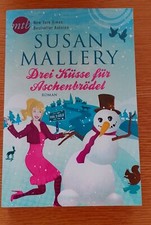 Susan Mallery:" Drei Küsse für Aschenbrödel"