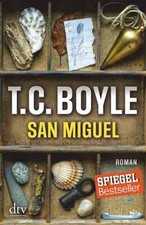 SAN MIGUEL Roman von T.C. Boyle Taschenbuch wie neu  Deutsch