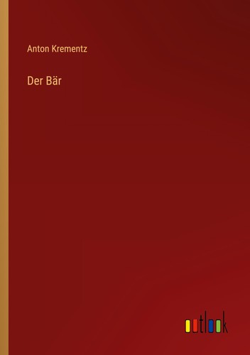 Der bär anton krementz - anton,