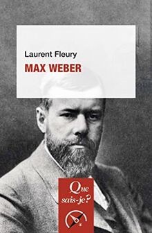 Max weber von fleury laurent - von,