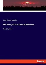 The Story of the Book of Mormon Third Edition Elder George Reynolds Taschenbuch
