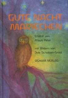 Gute nacht mariechen - von, maya
