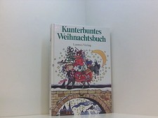 Kunterbuntes Weihnachtsbuch