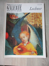 Bastei Galerie der grossen Maler, Nr. 39, Lochner  von 1965