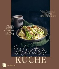 Winterküche: Vegetarische Rezepte für kalte Tage Buch Jan Thorbecke Verlag